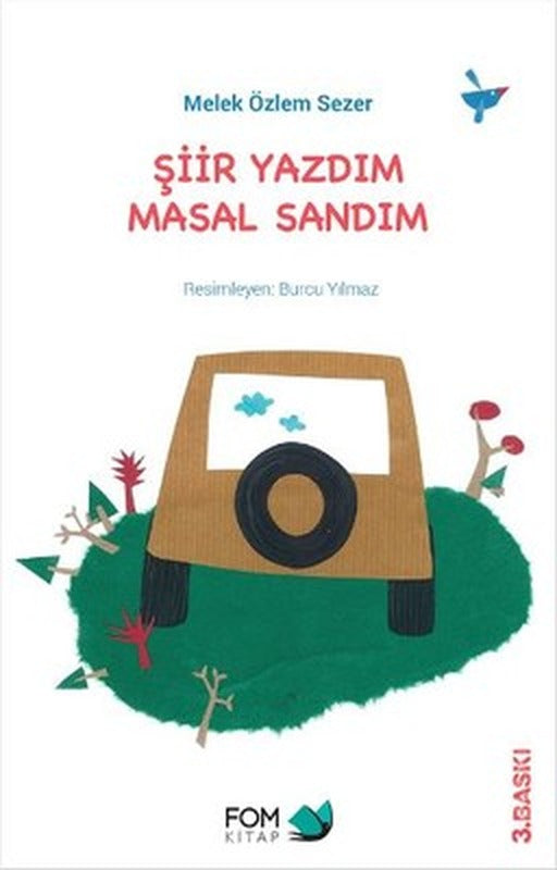 Şiir Yazdım Masal Sandım | Fom Kitap