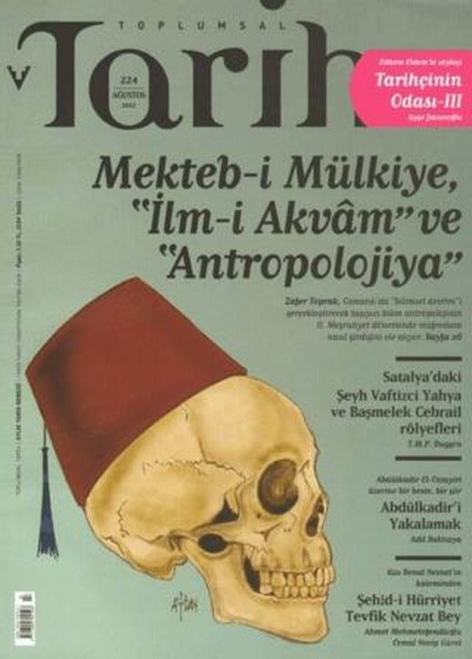 Toplumsal Tarih Dergisi Sayı: 224 | Tarih Vakfı Yurt Yayınları - Toplumsal Tarih Dergisi (Ciltsiz)
