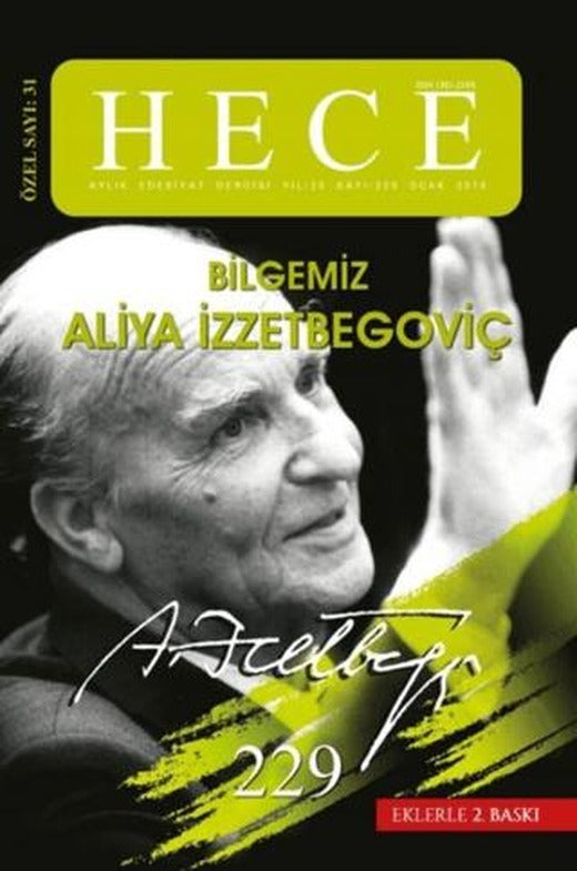 Hece Aylık Edebiyat Dergisi Sayı: 229 Özel Sayı: 31 Bilgemiz Aliya İzzetbegoviç - Ocak 2016 (Ciltsiz) | Hece Dergisi (Ciltsiz)