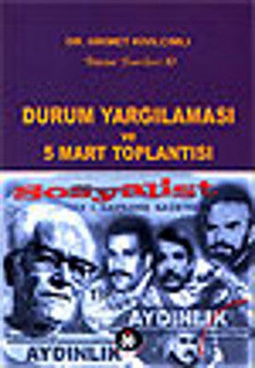 Durum Yargılaması ve 5 Mart Toplantısı | Sosyal İnsan