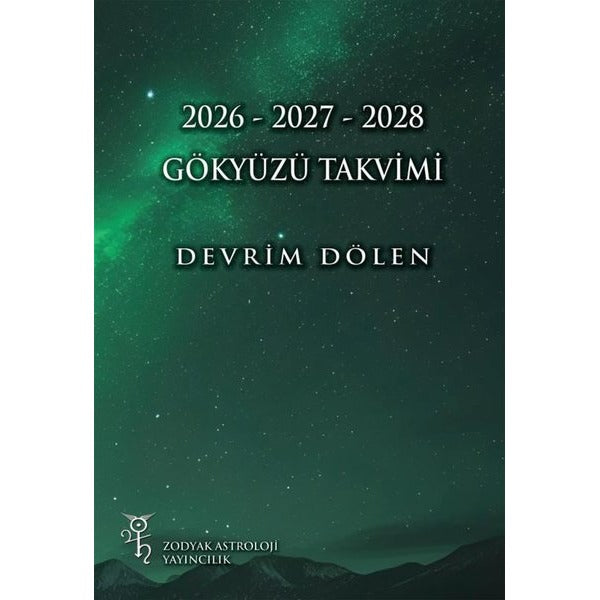 2026 - 2027 - 2028 Gökyüzü Takvimi | Zodyak Astroloji Yayıncılık (İnce Kapak)