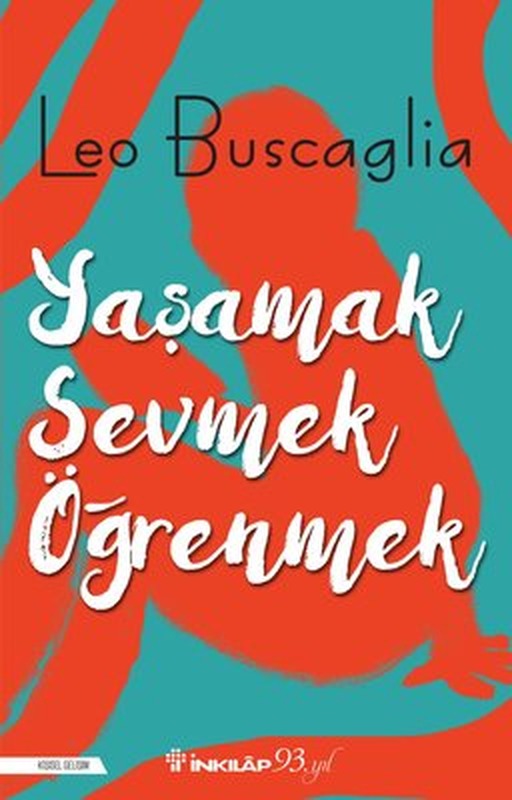 Yaşamak Sevmek ve Öğrenmek | İnkılap Yayınları