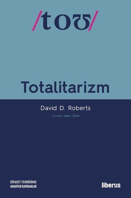 Totalitarizm | Liberus (İnce Kapak)
