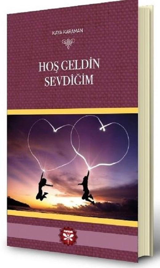 Hoş Geldin Sevdiğim | Pervane (İnce Kapak)