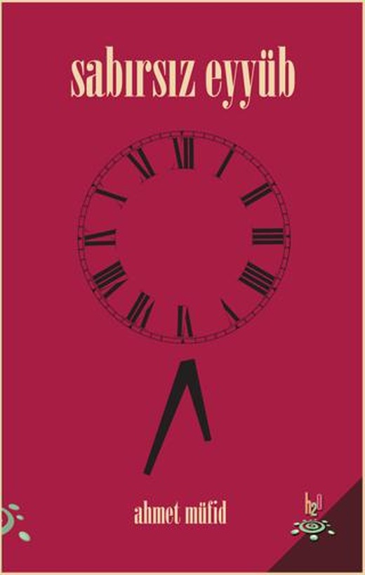 Sabırsız Eyyüb | h2o Kitap (Ciltsiz)