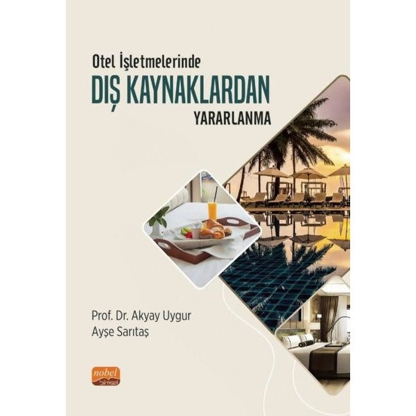 Otel İşletmelerinde Dış Kaynaklardan Yararlanma