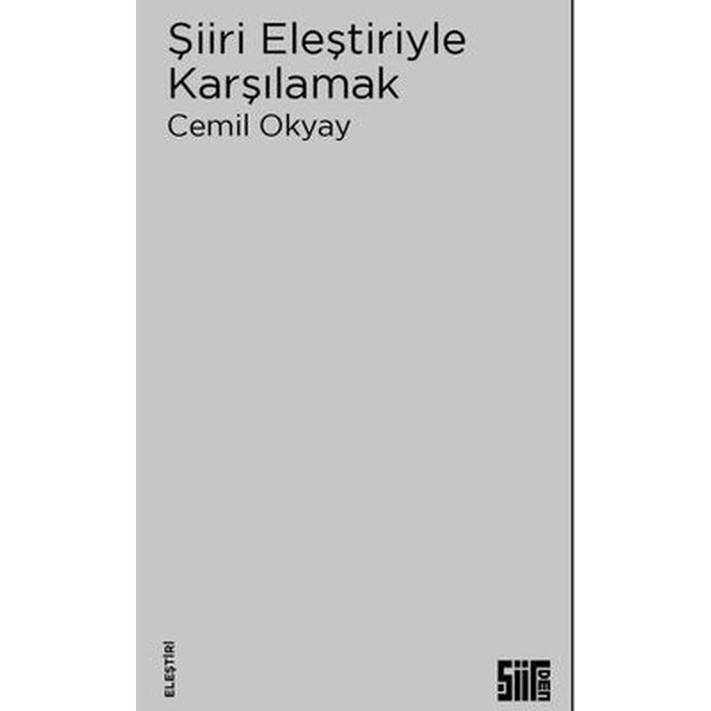 Şiiri Eleştiriyle Karşılamak | Şiirden Yayınları