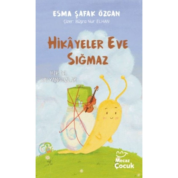 Hikayeler Eve Sığmaz |Mecaz Çocuk (İnce Kapak)