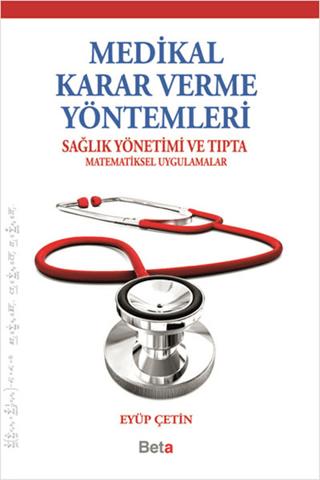 Medikal Karar Verme Yöntemleri | Beta Yayınevi (Ciltsiz)  - Resim 1