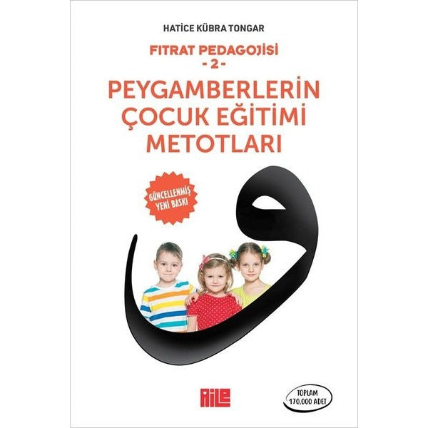 Fıtrat Pedagojisi 2 - Peygamberlerin Çocuk Eğitimi Metotları |Aile Yayınları (İnce Kapak)