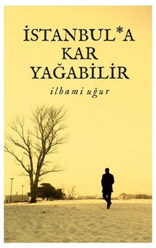 İstanbul'a Kar Yağabilir | Kutup Yıldızı Yayınları
