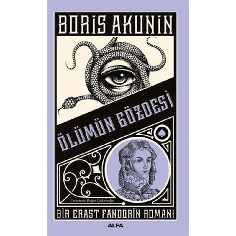 Ölümün Gözdesi - Bir Erast Fandorin Romanı | Alfa Yayıncılık