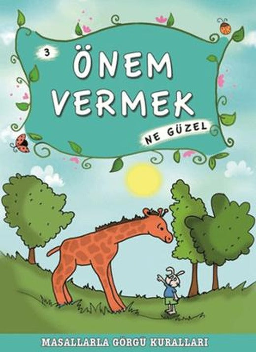 Önem Vermek Ne Güzel | Timaş Çocuk (Ciltsiz)