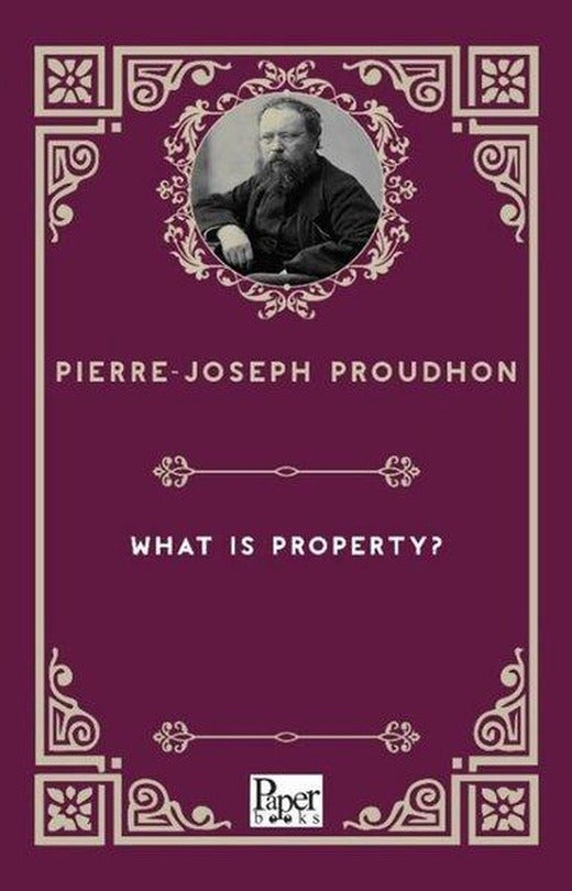 What Is Property | Paper Books (İnce Kapak)