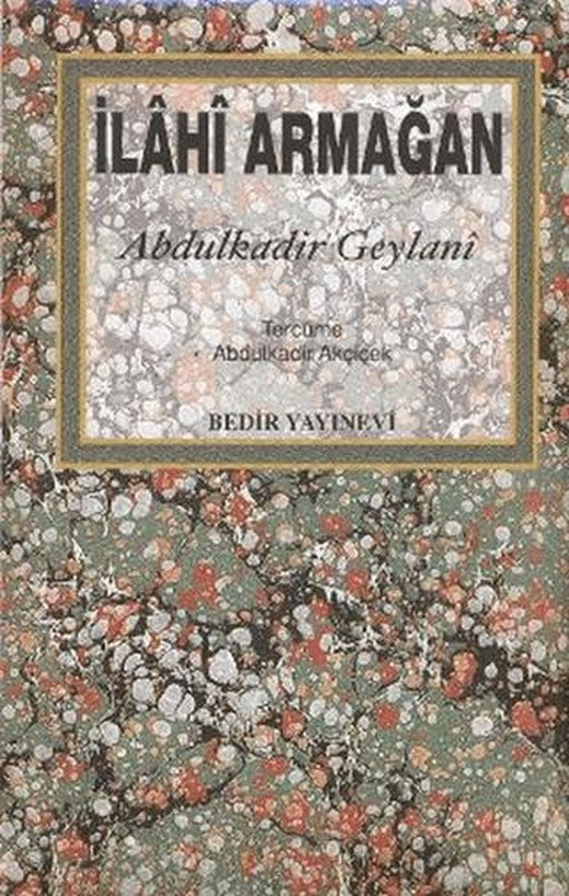 İlahi Armağan | Bedir Yayınları (Ciltli)