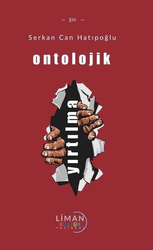 Ontolojik Yırtılma | Liman Kültür Yayınevi (İnce Kapak)
