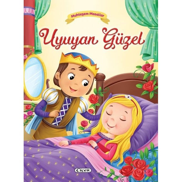Uyuyan Güzel - Muhteşem Masallar | Çiçek Yayıncılık (İnce Kapak)