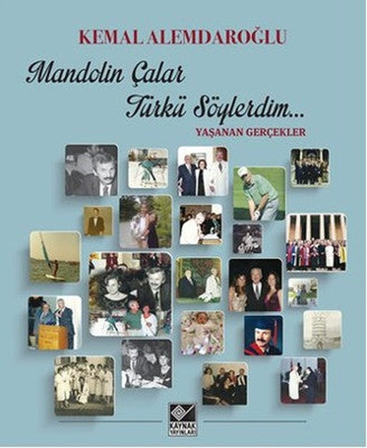 Mandolin Çalar Türkü Söylerdim | Kaynak Yayınları