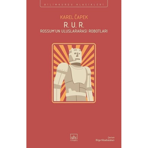 R,U,R Rossum'un Uluslararası Robotları | İthaki Yayınları