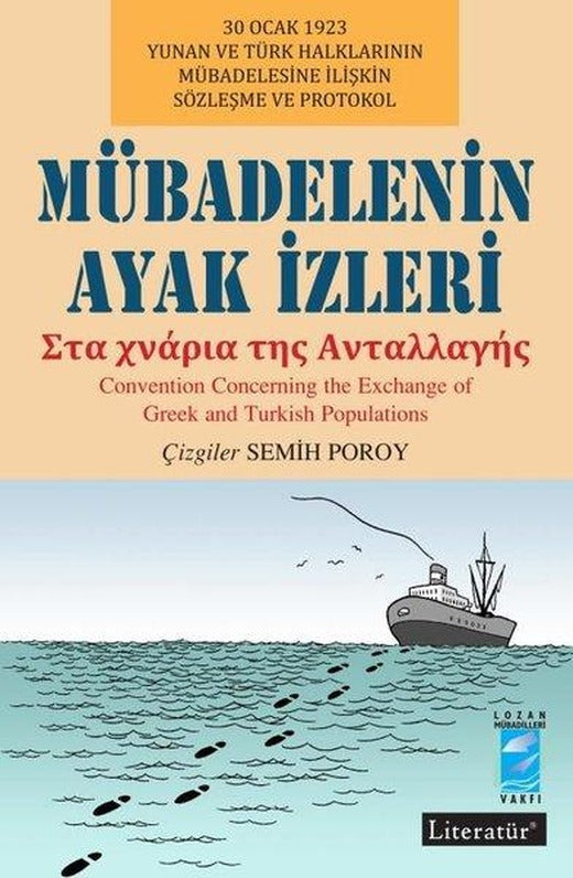 Mübadelenin Ayak İzleri | Literatür Yayıncılık (İnce Kapak)