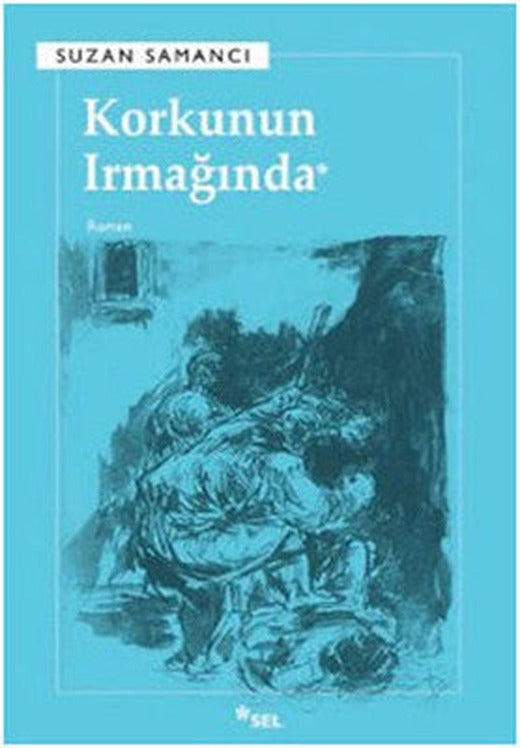 Korkunun Irmağında | Sel Yayıncılık