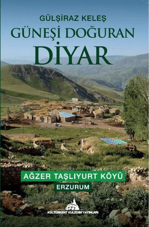 Güneşi Doğuran Diyar