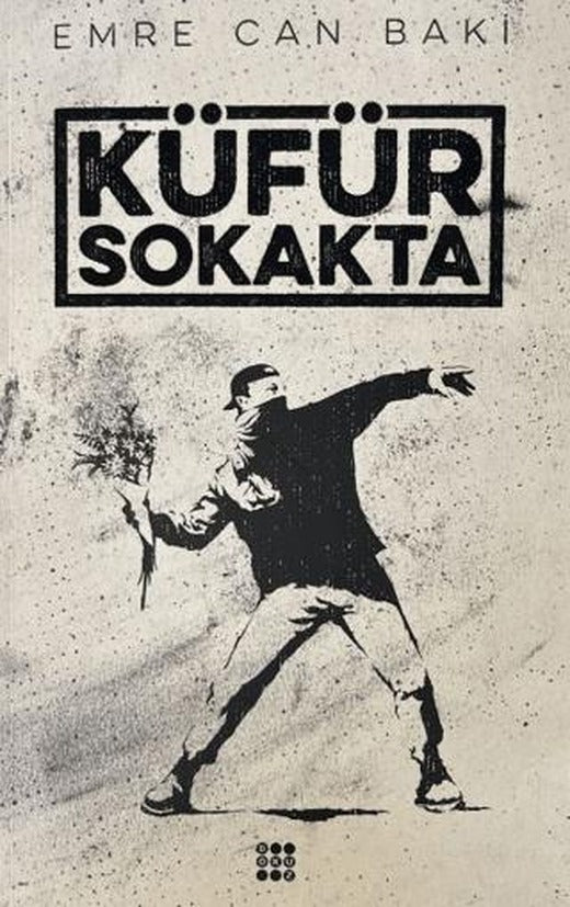 Küfür Sokakta | Dokuz Yayınları (Ciltsiz)