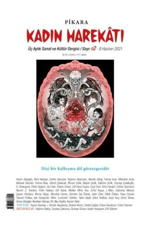 Pikara Kadın Harekatı Üç Aylık Sanat ve Kültür Dergisi Sayı: 2 - Haziran 2021 | Pikaresk Yayınevi (Ciltsiz)