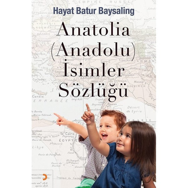 Anatolia-Anadolu-İsimler Sözlüğü | Cinius (İnce Kapak)