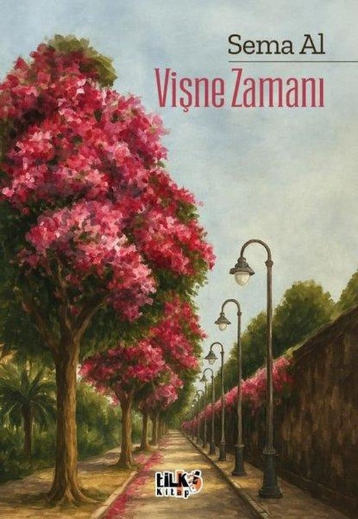 Vişne Zamanı | Tilki Kitap (İnce Kapak)