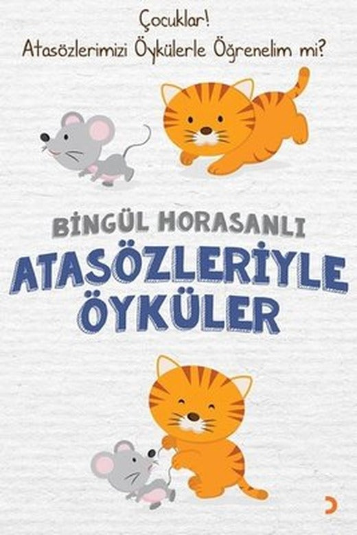 Atasözleriyle Öyküler | Cinius