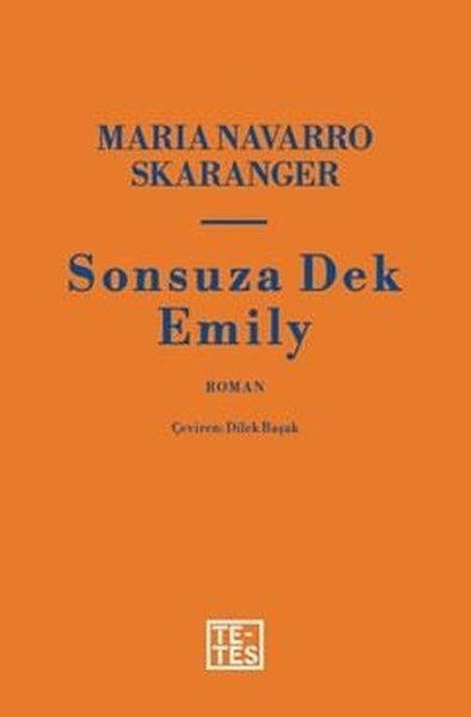 Sonsuza Dek Emily | Tetes Kitap (İnce Kapak)