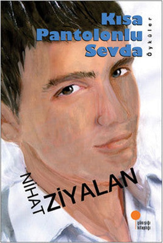 Kısa Pantolonlu Sevda | Günışığı Yayınları