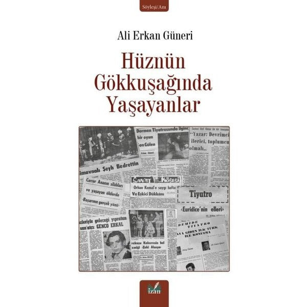 Hüznün Gökkuşağında Yaşayanlar | İzan Yayıncılık (İnce Kapak)