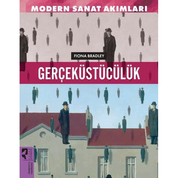 Gerçeküstücülük - Modern Sanat Akımları | Hayalperest Yayınevi (İnce Kapak)