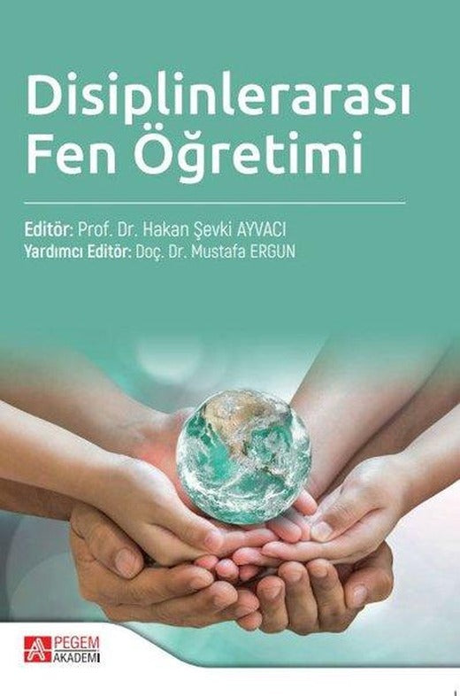 Disiplinlerarası Fen Öğretimi | Pegem Akademi Yayıncılık (İnce Kapak)