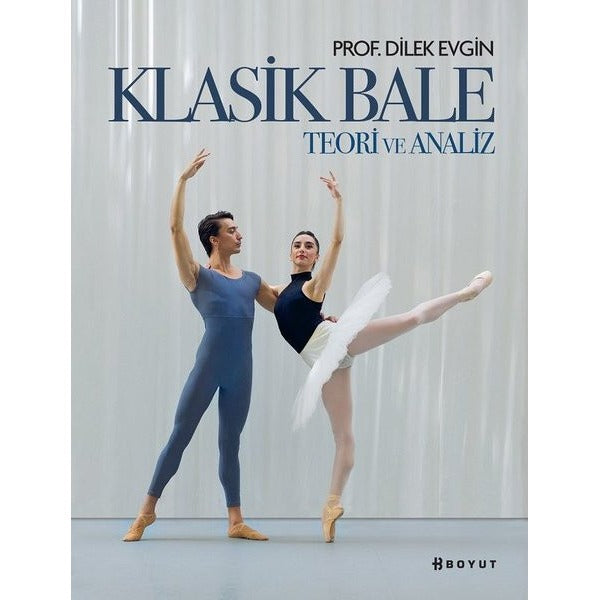 Klasik Bale - Teori ve Analiz