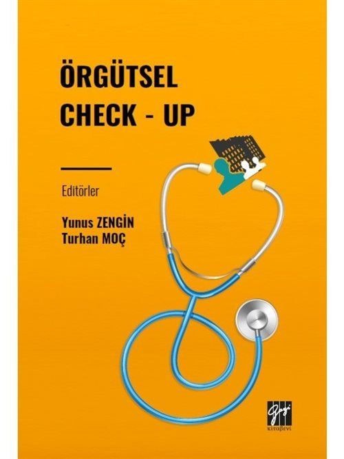 Örgütsel Check - Up | Gazi Kitabevi (Ciltsiz)