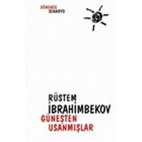 Güneşten Usanmışlar | Dönence Basım ve Yayın Hizmetleri (İnce Kapak)
