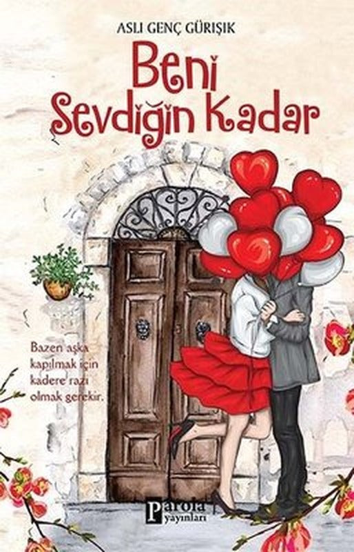 Beni Sevdiğin Kadar | Parola Yayınları