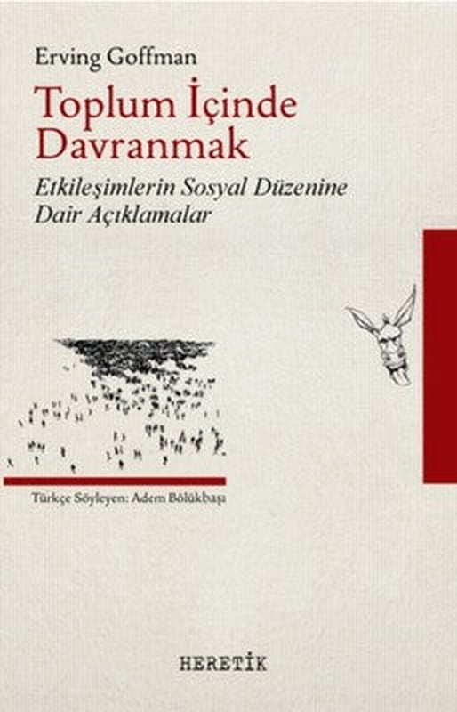 Toplum İçinde Davranmak | Heretik Yayıncılık