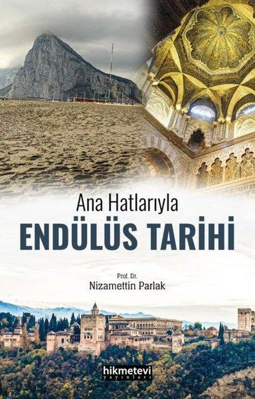 Endülüs Tarihi - Ana Hatlarıyla | Hikmetevi Yayınları (İnce Kapak)
