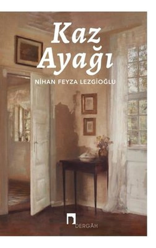 Kaz Ayağı | Dergah Yayınları
