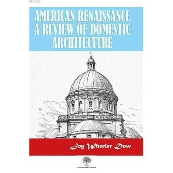 American Renaissance A Review Of Domestic Architecture