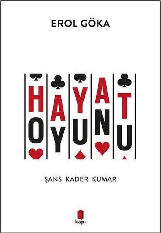 Hayat Oyunu: Şans - Kader - Kumar | Kapı Yayınları (İnce Kapak)