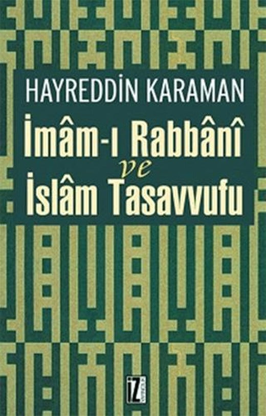İmam’ı Rabbani ve İslam Tasavvufu | İz Yayıncılık (Ciltsiz)