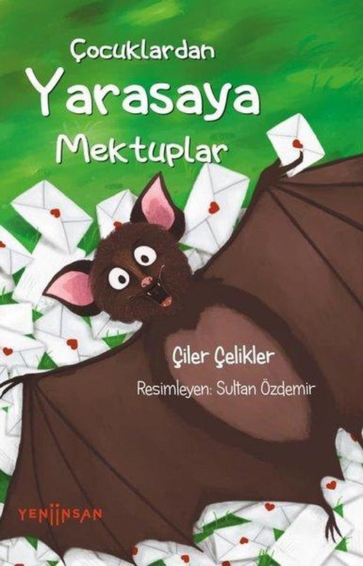 Çocuklardan Yarasaya Mektuplar | Yeni İnsan Yayınevi (İnce Kapak)
