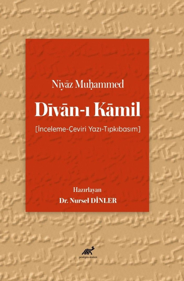 Niyaz Muḥammed Divan-ı Kamil | Paradigma Akademi Yayınları (Ciltsiz)