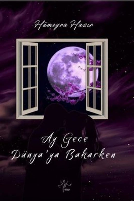 Ay Gece Dünya'ya Bakarken | Sirya Yayınları