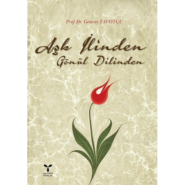 Aşk İlinden Gönül Dilinden | Umuttepe Yayınları (Ciltsiz)